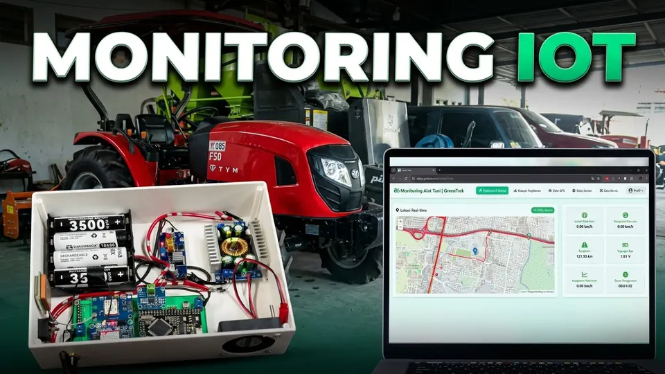 Sampul video demo GreenTrek: perangkat IoT berisi baterai dan papan elektronik di depan traktor merah, dengan dasbor monitoring di laptop dan tulisan Monitoring IoT